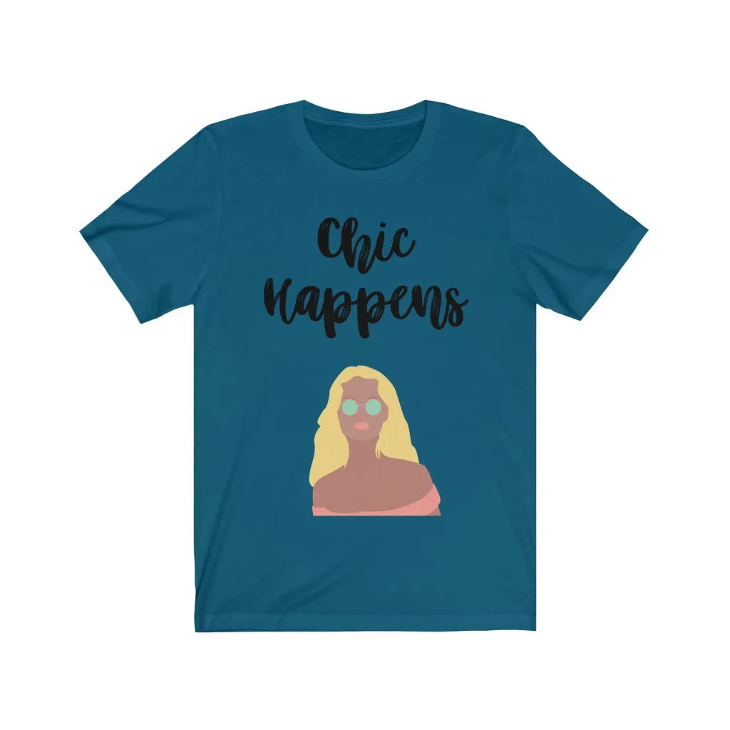 Chic Happens Tee